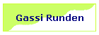 Gassi Runden