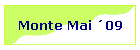 Monte Mai ´09